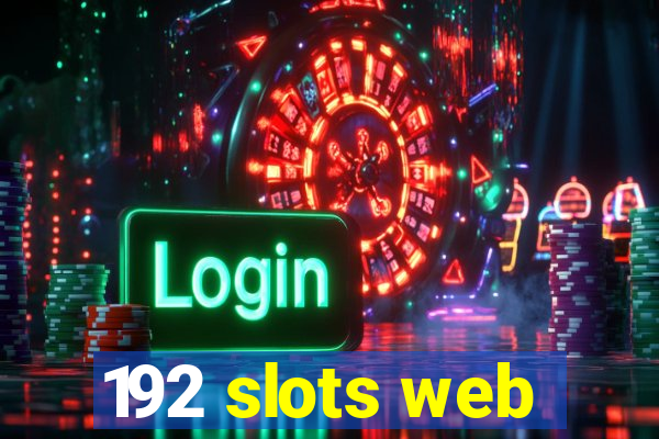 192 slots web